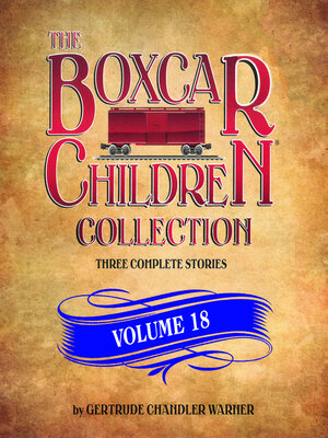 cover image of The Boxcar Children Collection Volume 18